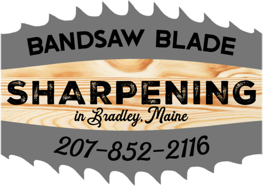 Bandsaw Blades Sharpening in Maine for Sawmill Blades $8 each 12 bandsaw blade sharpening in Maine by Kevin Wheaton in Bradley, Maine sharpening and setting bandsaw blades for maine sawmills